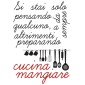 grafica prodotto frase adesiva si cucina sempre
