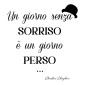 Frase Adesiva - Sorriso